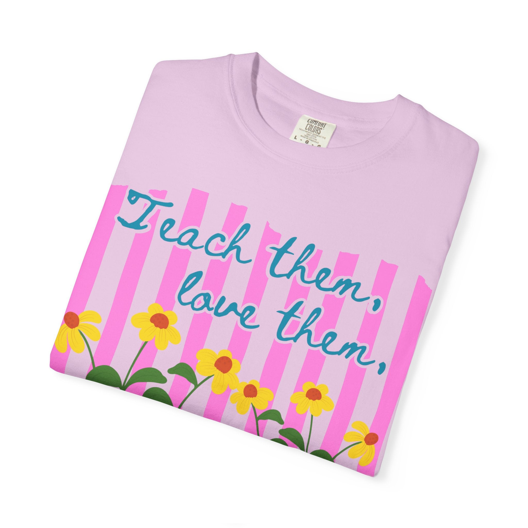 Teacher Shirt, Teach them love them watch them bloom, Comfort Colors, Teacher appreciation gift, stripe trend