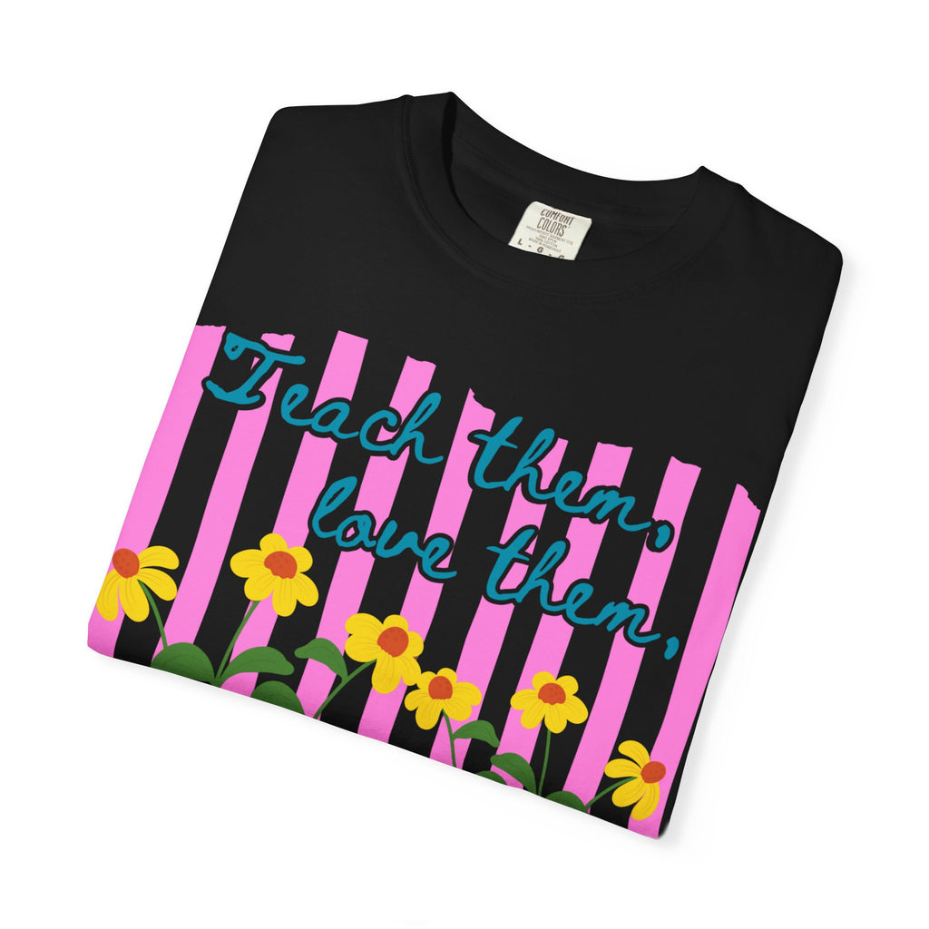 Teacher Shirt, Teach them love them watch them bloom, Comfort Colors, Teacher appreciation gift, stripe trend