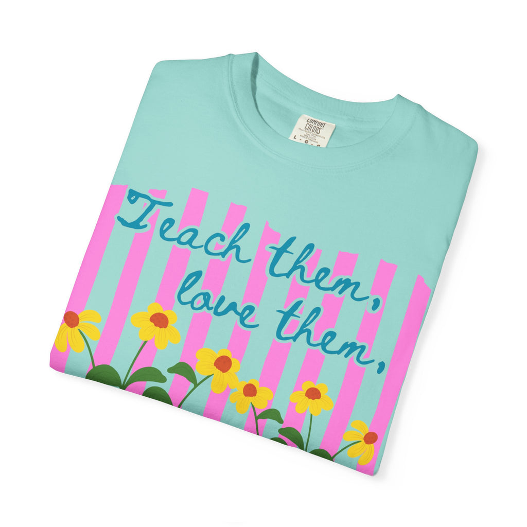 Teacher Shirt, Teach them love them watch them bloom, Comfort Colors, Teacher appreciation gift, stripe trend