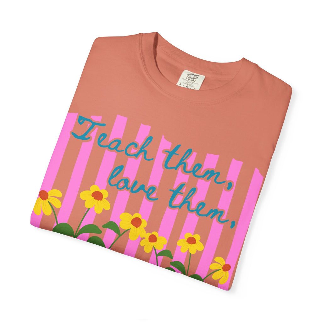 Teacher Shirt, Teach them love them watch them bloom, Comfort Colors, Teacher appreciation gift, stripe trend