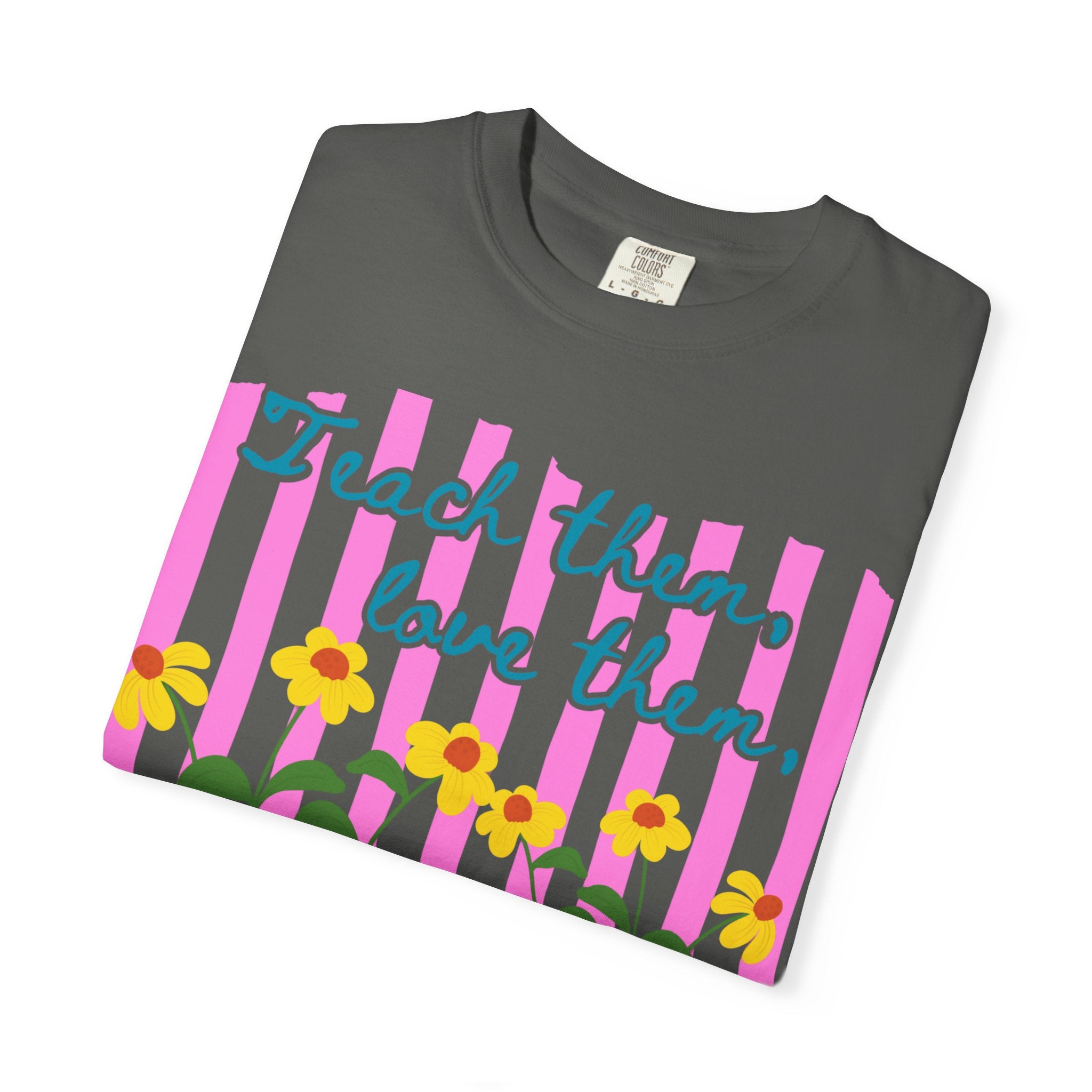 Teacher Shirt, Teach them love them watch them bloom, Comfort Colors, Teacher appreciation gift, stripe trend