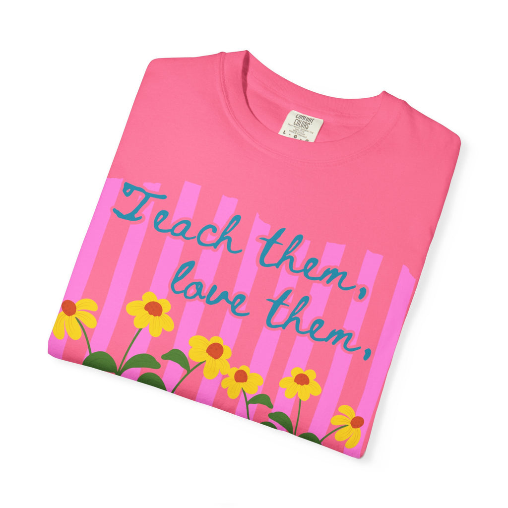 Teacher Shirt, Teach them love them watch them bloom, Comfort Colors, Teacher appreciation gift, stripe trend
